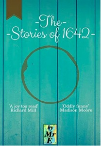 "The Stories of 1642," by Mr E 