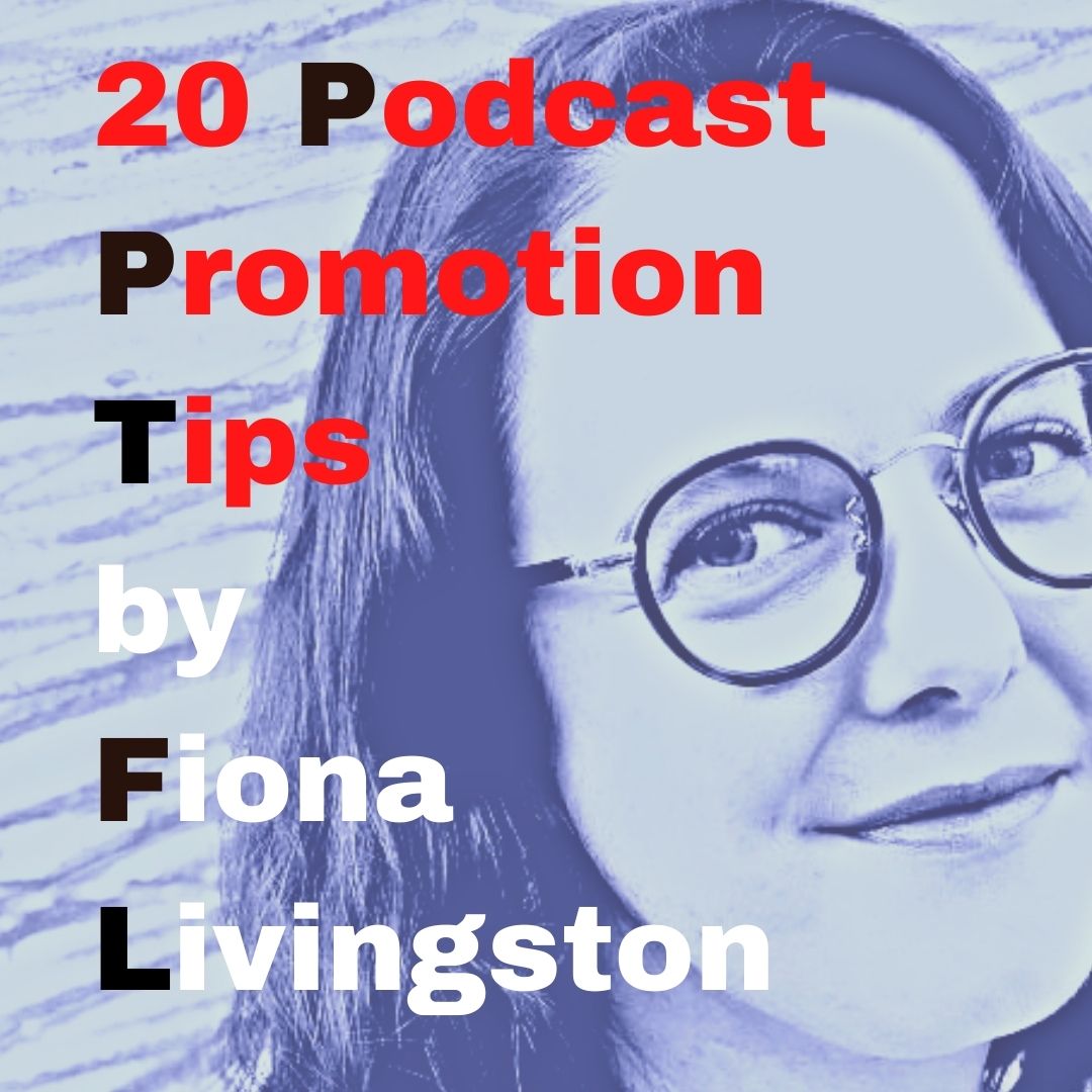 Blogger/podcaster Fiona Livingston is a content and digital marketing specialist.